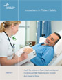 Innovations in Patient Safety (Report)